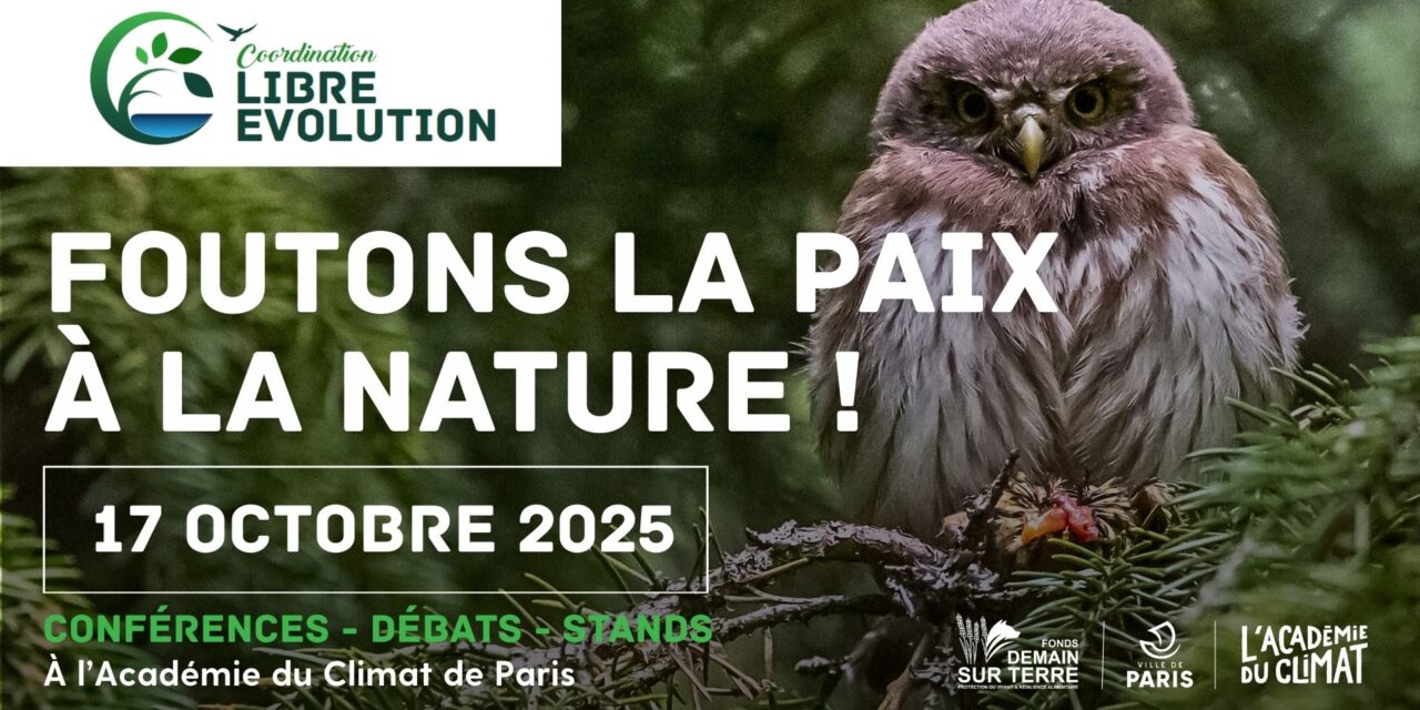 Foutons la paix à la nature ! Conférences & rencontres le 17 octobre à l’Académie du Climat à Paris